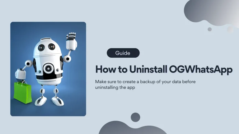 How to Uninstall OGWhatsApp