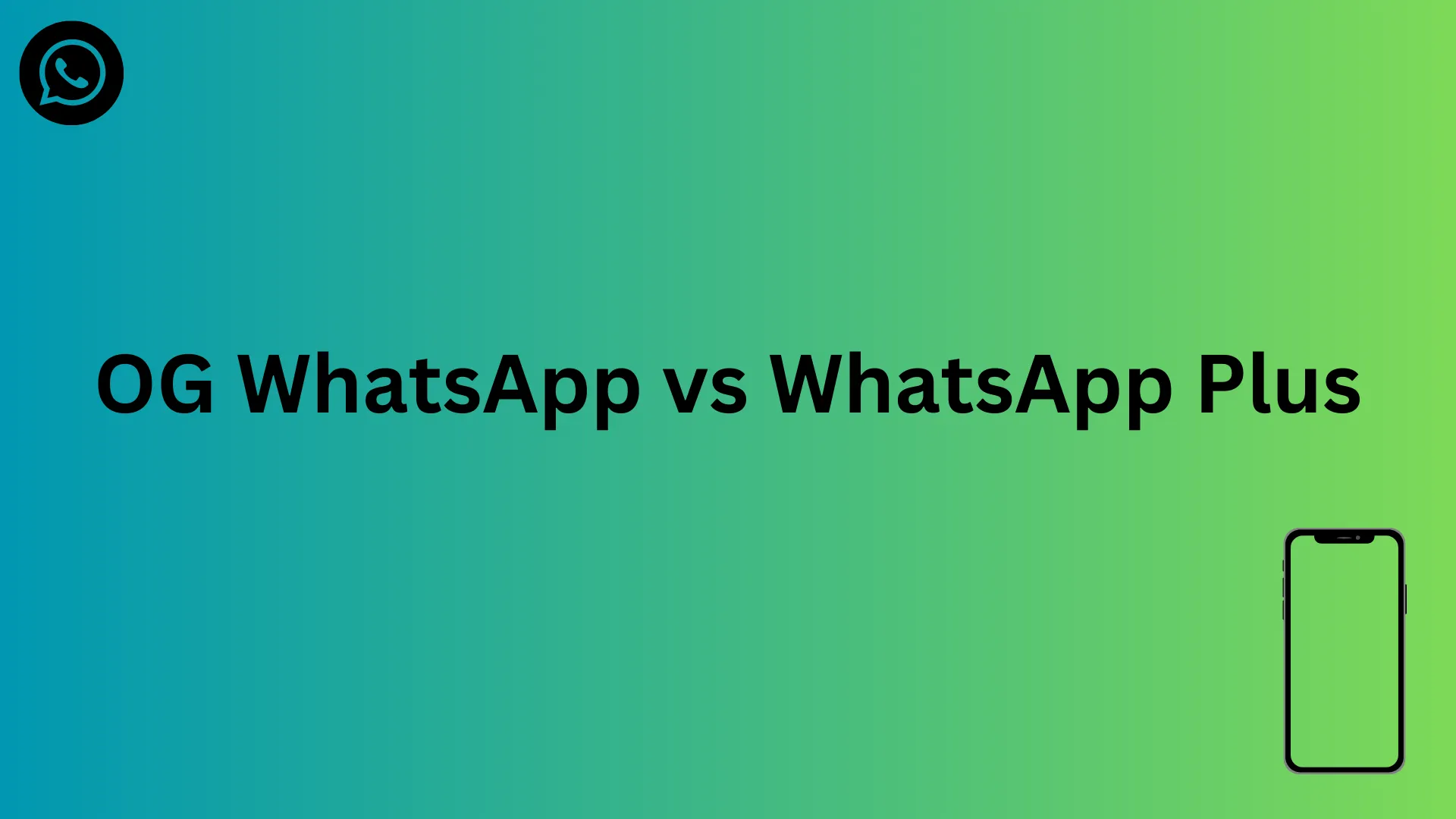 OG WhatsApp vs WhatsApp plus infographic